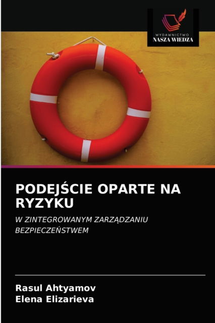 Cover for Rasul Ahtyamov · Podej?cie Oparte Na Ryzyku (Paperback Book) (2021)