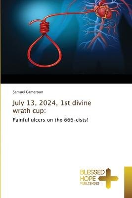 Cover for Samuel Cameroun · July 13, 2024, 1st divine wrath cup (Paperback Bog) (2023)