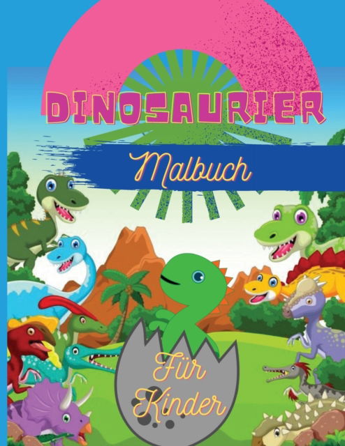 Cover for Alissia T. Press · Dinosaurier Malbuch für Kinder (Paperback Book) (2021)