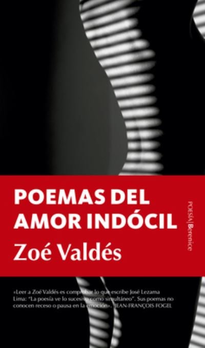 Cover for Zoe Valdes · Poemas del Amor Indocil (Paperback Book) (2021)