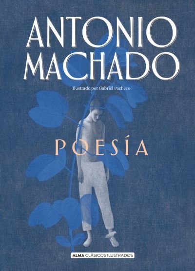 Cover for Antonio Machado · Antonio Machado, poesía (Hardcover Book) (2021)