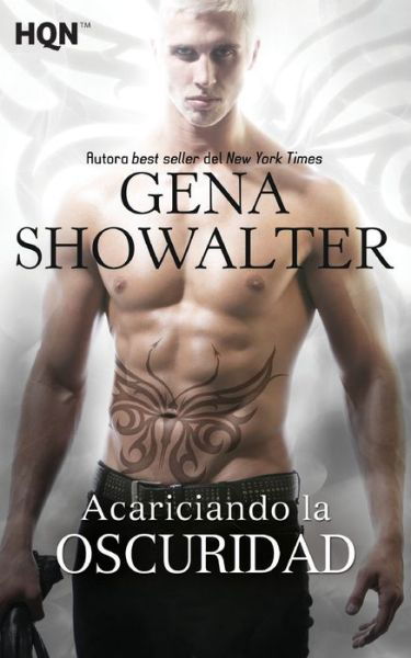 Cover for Gena Showalter · Acariciando la oscuridad (Paperback Book) (2017)