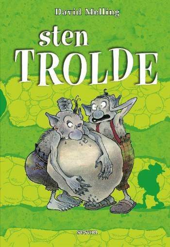 Cover for David Melling · Troldeserien: Stentrolde (Inbunden Bok) [1:a utgåva] (2008)