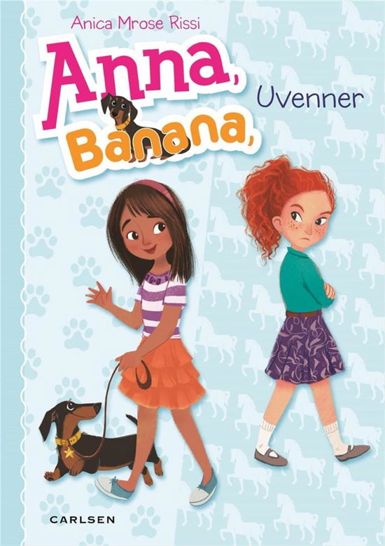 Cover for Anica Mrose Rissi · Anna, Banana: Anna, Banana (1) - Uvenner (Innbunden bok) [1. utgave] (2017)