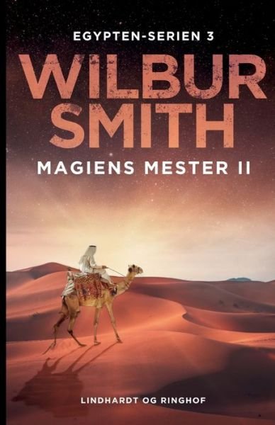 Cover for Wilbur Smith · Egypten-serien: Magiens mester II (Sewn Spine Book) [1th edição] (2022)