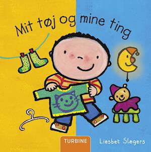 Cover for Liesbet Slegers · Mit tøj og mine ting (Cardboard Book) [1.º edición] (2023)