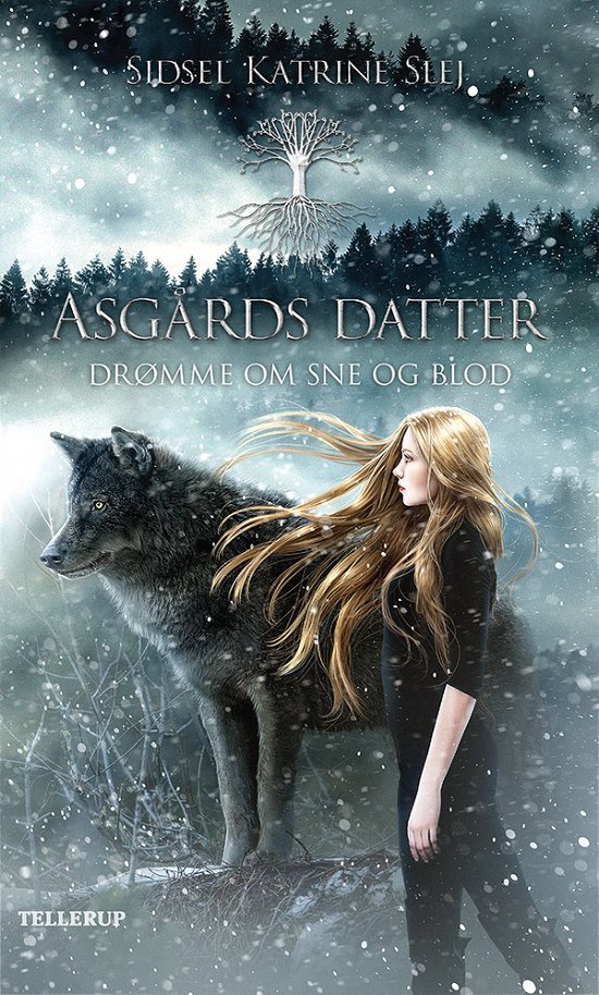 Cover for Sidsel Katrine Slej · Asgårds datter,1: Asgårds datter #1: Drømme om sne og blod (Gebundenes Buch) [1. Ausgabe] (2022)