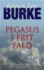 Cover for James Lee Burke · Pegasus i frit fald (Sewn Spine Book) [2. Painos] (2008)