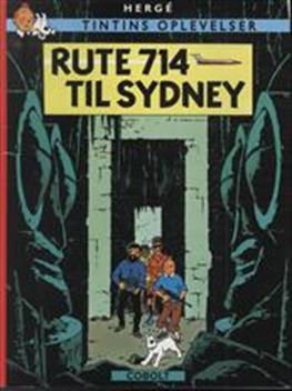 Cover for Hergé · Tintins oplevelser: Tintin: Rute 714 til Sydney - softcover (Sewn Spine Book) [5th edição] (2013)