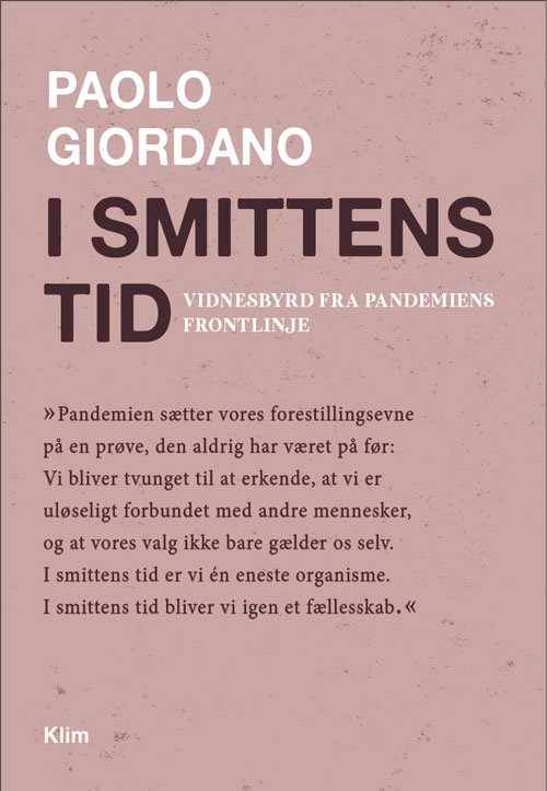 I smittens tid - Paolo Giordano - Bøger - Klim - 9788772045962 - 22. maj 2020
