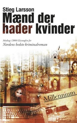 Cover for Stieg Larsson · Millennium, 1. bind: Mænd der hader kvinder (Paperback Book) [2.º edición] [Paperback] (2006)