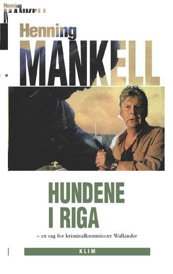 Cover for Henning Mankell · Hundene i Riga (Buch) [Hardback] (1999)