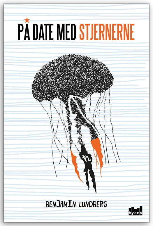 På date med stjernerne - Benjamin Lundberg - Böcker - Byens Forlag - 9788792999962 - 7 augusti 2017