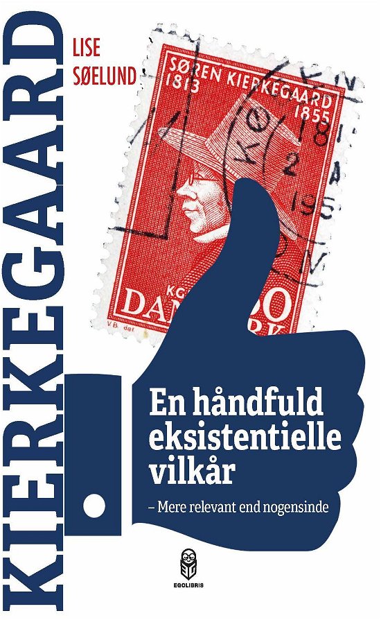 Cover for Lise Søelund · En håndfuld eksistentielle vilkår (Sewn Spine Book) [1st edition] (2016)