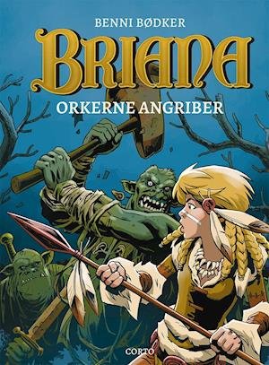 Cover for Benni Bødker · BRIANA: Orkerne angriber (Hardcover Book) [1st edition] (2021)