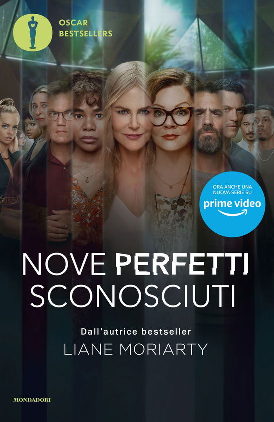 Cover for Liane Moriarty · Nove Perfetti Sconosciuti. Ediz. Tie-In (Book)