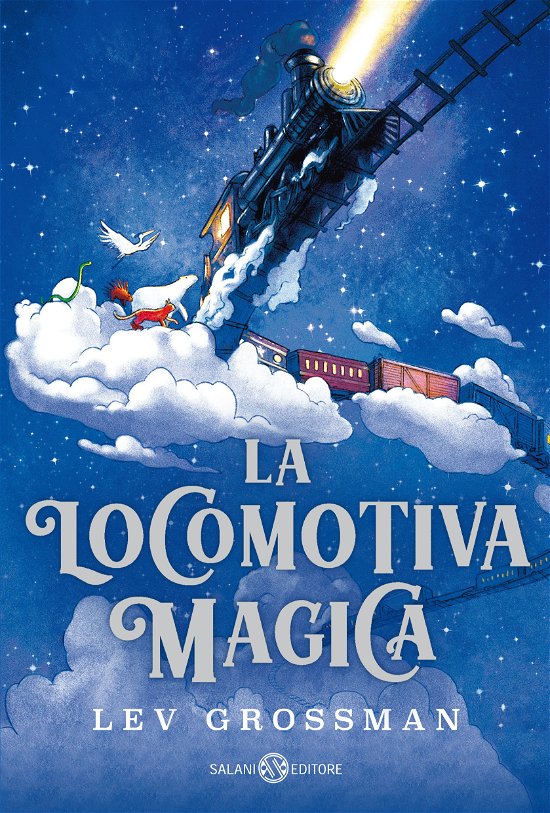 Cover for Lev Grossman · La Locomotiva Magica (Bog)