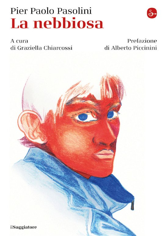 Cover for Pier Paolo Pasolini · La Nebbiosa (Buch)