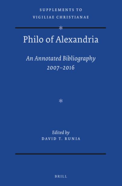 Cover for David T. Runia · Philo of Alexandria : an Annotated Bibliography 2007-2016 (N/A) (2021)