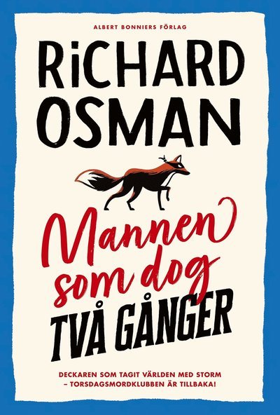 Cover for Richard Osman · Torsdagsmordklubben: Mannen som dog två gånger (Gebundesens Buch) (2021)