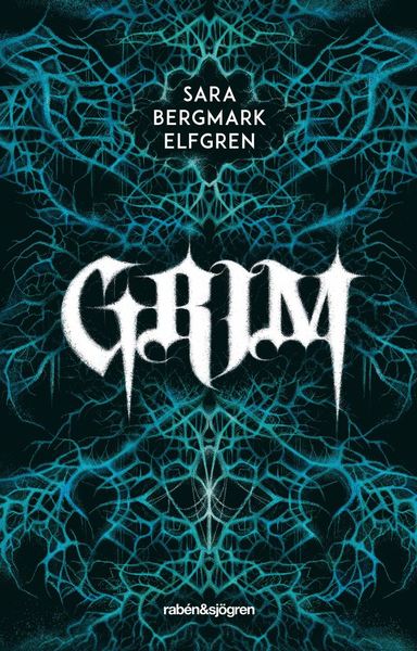 Cover for Sara Bergmark Elfgren · Grim (Hardcover Book) (2021)