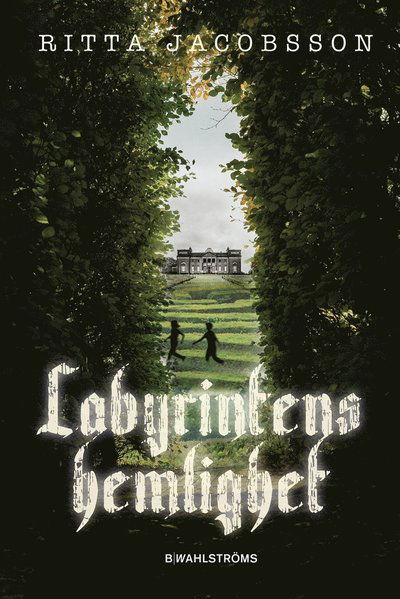 Cover for Ritta Jacobsson · Labyrintens hemlighet (ePUB) (2017)