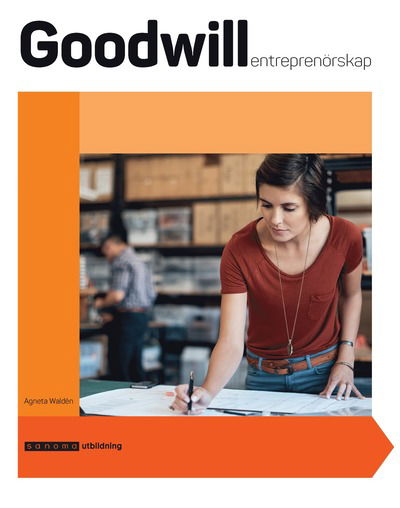 Cover for Agneta Waldén · Goodwill Entreprenörskap, upplaga 2 (Book) (2021)