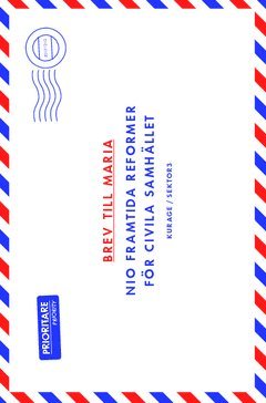 Cover for Lars Pettersson · Brev till Maria : nio framtida reformer för civila samhället (Book) (2013)