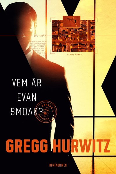 Cover for Gregg Hurwitz · Evan Smoak: Vem är Evan Smoak? (Gebundesens Buch) (2016)