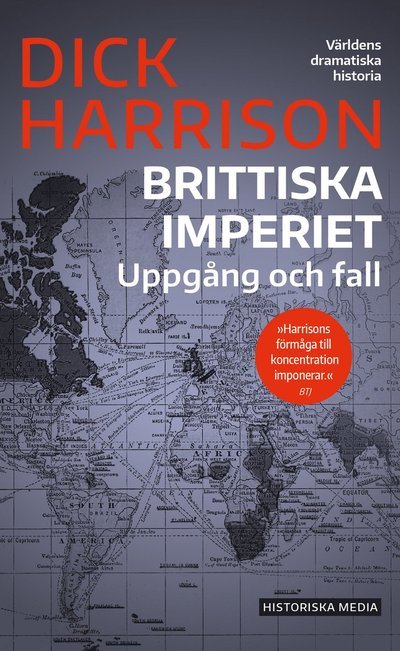 Cover for Dick Harrison · Brittiska imperiet : Uppgång och fall (Paperback Book) (2022)