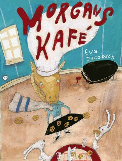 Cover for Eva Jacobson · Morgans kafé (Inbunden Bok) (2019)