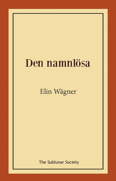 Cover for Elin Wägner · Den namnlösa (Bok) (2020)