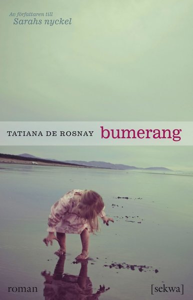 Cover for Tatiana de Rosnay · Bumerang (Bog) (2010)