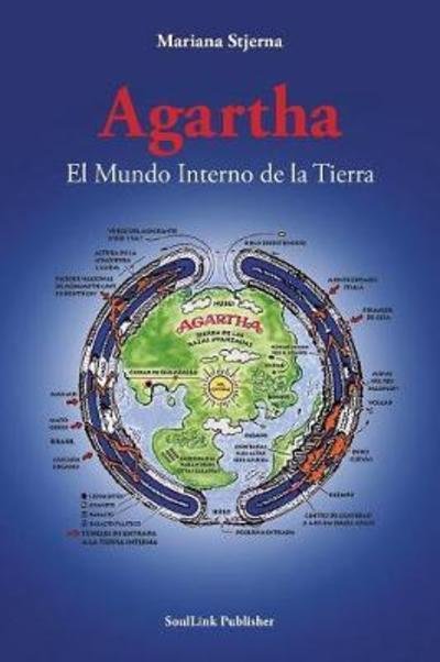 Cover for Mariana Stjerna · Agartha: El Mundo Interno de la Tierra (Paperback Book) (2018)