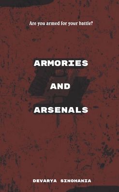 Cover for Devarya Singhania · Armories and Arsenals (Paperback Book) (2021)