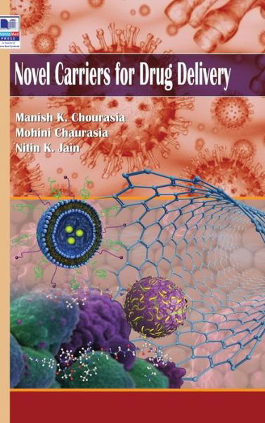 Cover for K Manish Chourasia · Novel Carriers for Drug Delivery (Hardcover Book) (2015)