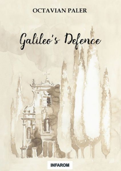 Cover for Octavian Paler · Galileo's Defence (Paperback Book) (2019)