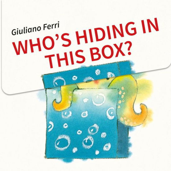 Cover for G Ferri · Who's Hiding in this Box? (Hardcover Book) (2021)