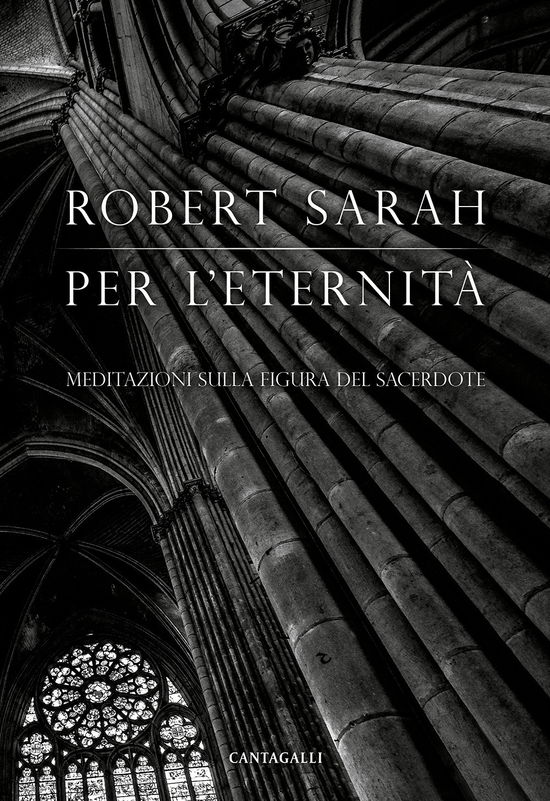 Cover for Robert Sarah · Per L'eternita. Meditazioni Sulla Figura Del Sacerdote (Book)