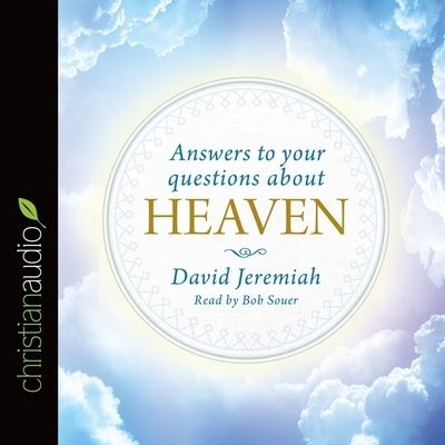 Cover for Dr David Jeremiah · Answers to Your Questions about Heaven (CD) (2015)