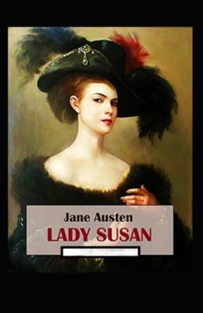 Cover for Jane Austen · Lady Susan Annotated (Paperback Book) (2022)