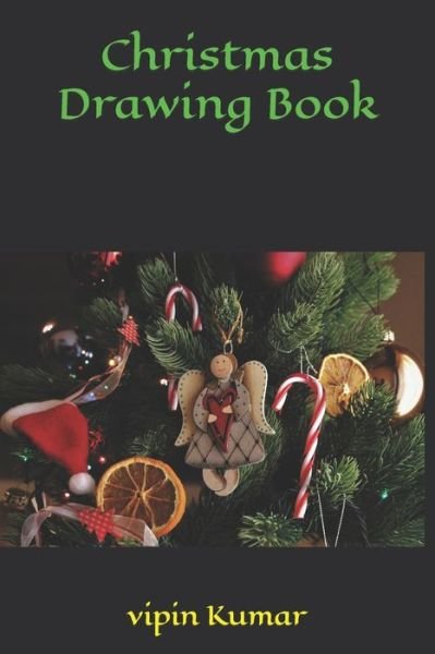 Cover for Vipin Kumar · Christmas Drawing Book (Paperback Book) (2022)