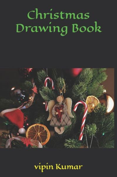 Cover for Vipin Kumar · Christmas Drawing Book (Paperback Bog) (2022)