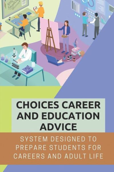 Cover for Horacio Jarad · Choices Career And Education Advice (Paperback Book) (2021)