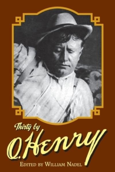 Thirty by O. Henry - O Henry - Livros - Independently Published - 9798536288962 - 14 de julho de 2021