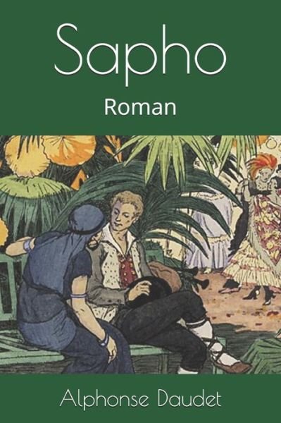 Cover for Alphonse Daudet · Sapho: Roman (Paperback Book) (2021)
