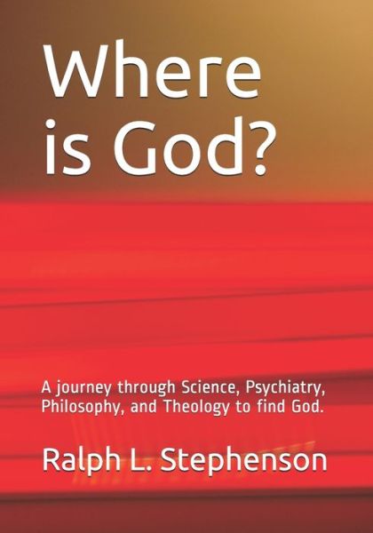 Cover for Ralph L Stephenson · Where is God? (Paperback Book) (2020)