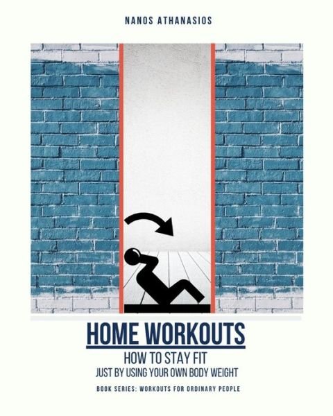 Cover for Athanasios Nanos · Home Workouts (Paperback Bog) (2020)
