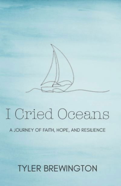 Cover for Tyler Brewington · I Cried Oceans (Paperback Bog) (2020)