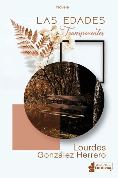 Cover for Lourdes Gonzalez Herrero · Las edades transparentes (Paperback Book) (2020)